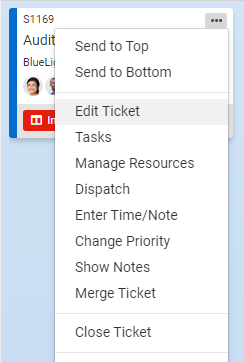 A ticket card's menu with Edit Ticket and other actions