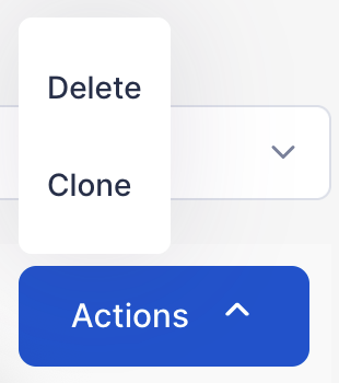 The Actions button opened to show Delete and Clone