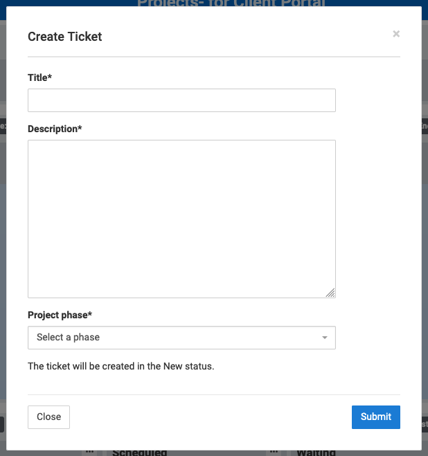 The client Create Ticket form with title, description and project phase
