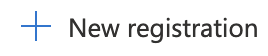 The New registration button in Azure App Registrations